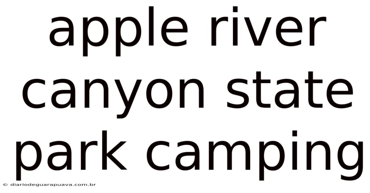 Apple River Canyon State Park Camping