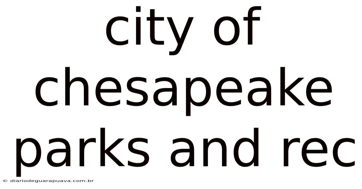City Of Chesapeake Parks And Rec