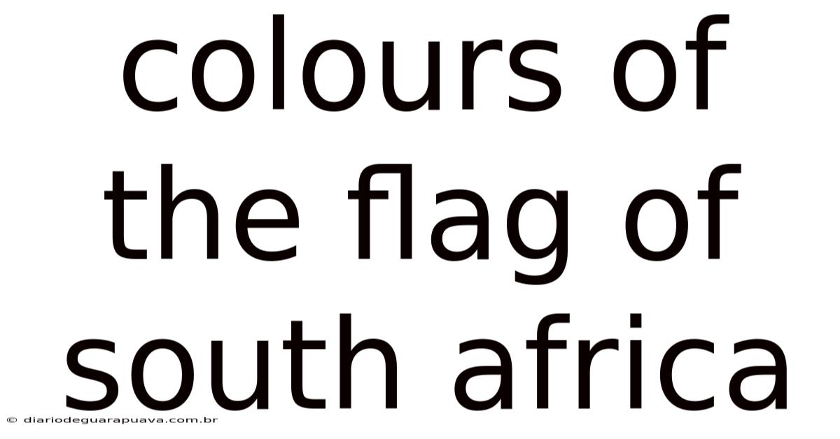 Colours Of The Flag Of South Africa