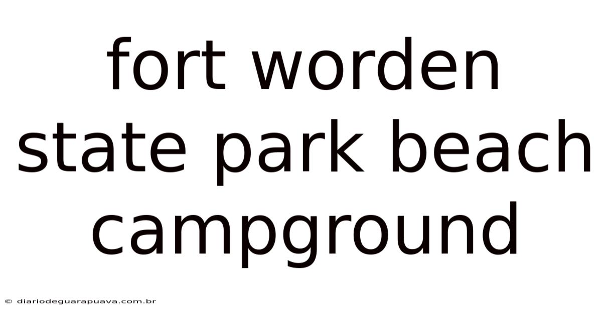 Fort Worden State Park Beach Campground