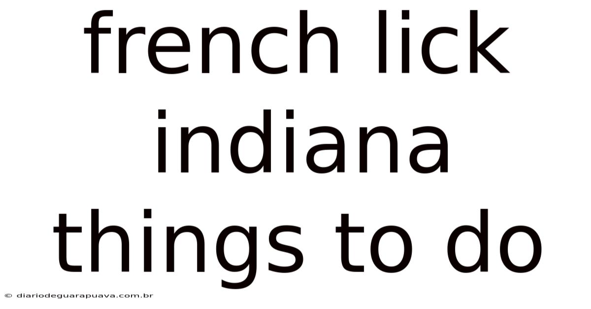 French Lick Indiana Things To Do