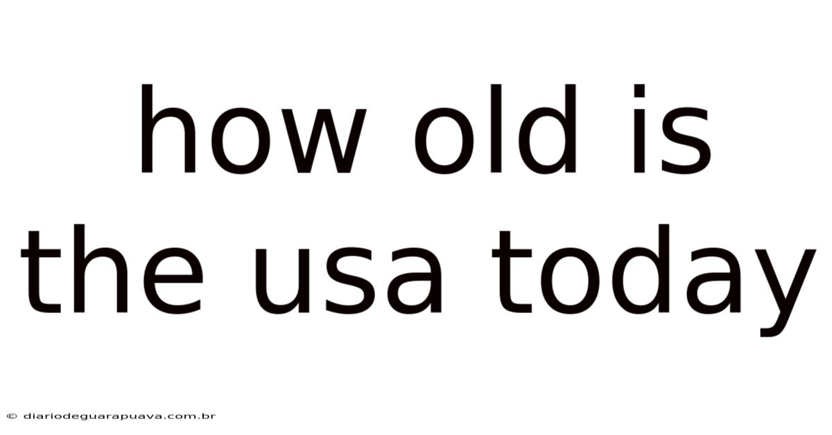 How Old Is The Usa Today