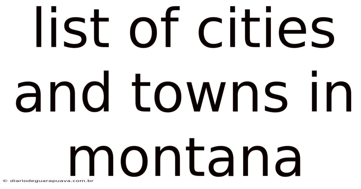 List Of Cities And Towns In Montana