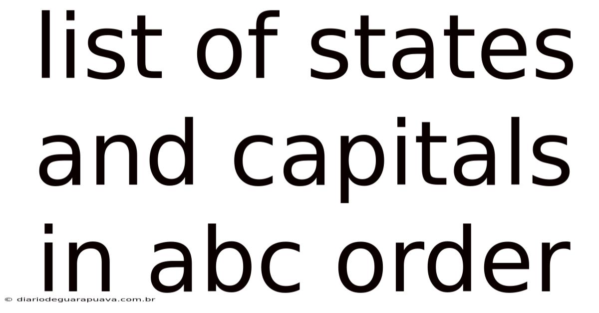 List Of States And Capitals In Abc Order