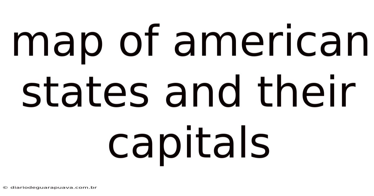 Map Of American States And Their Capitals
