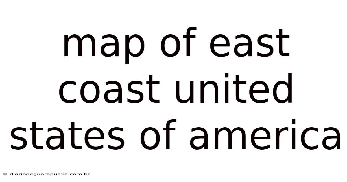 Map Of East Coast United States Of America