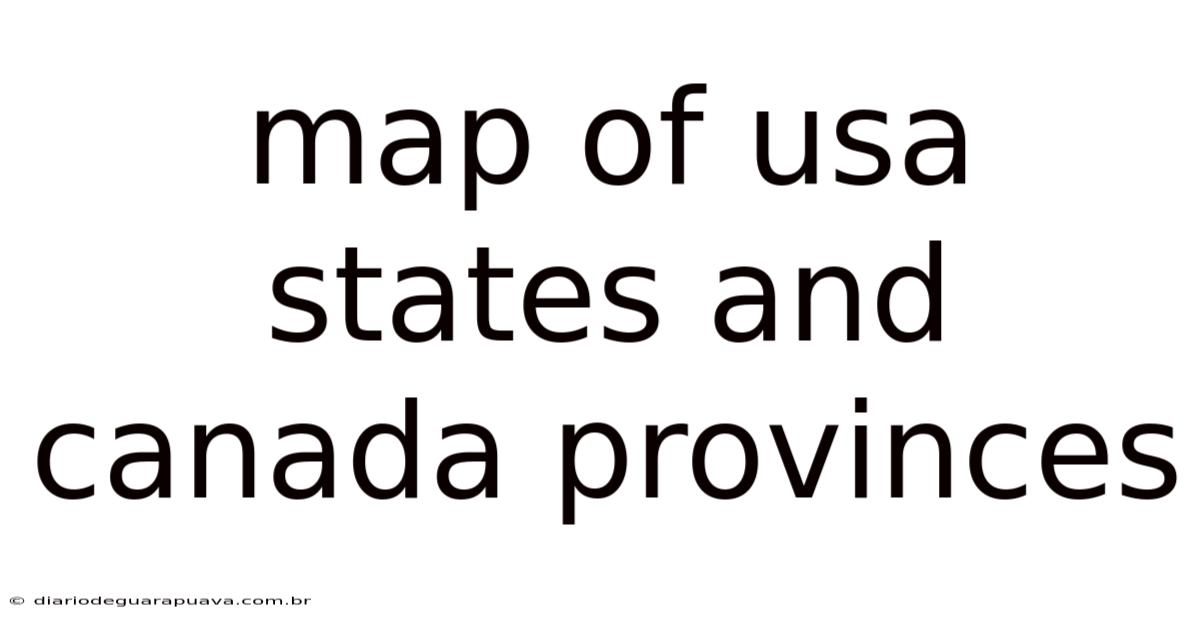 Map Of Usa States And Canada Provinces