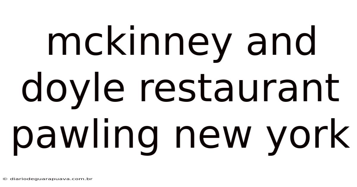 Mckinney And Doyle Restaurant Pawling New York