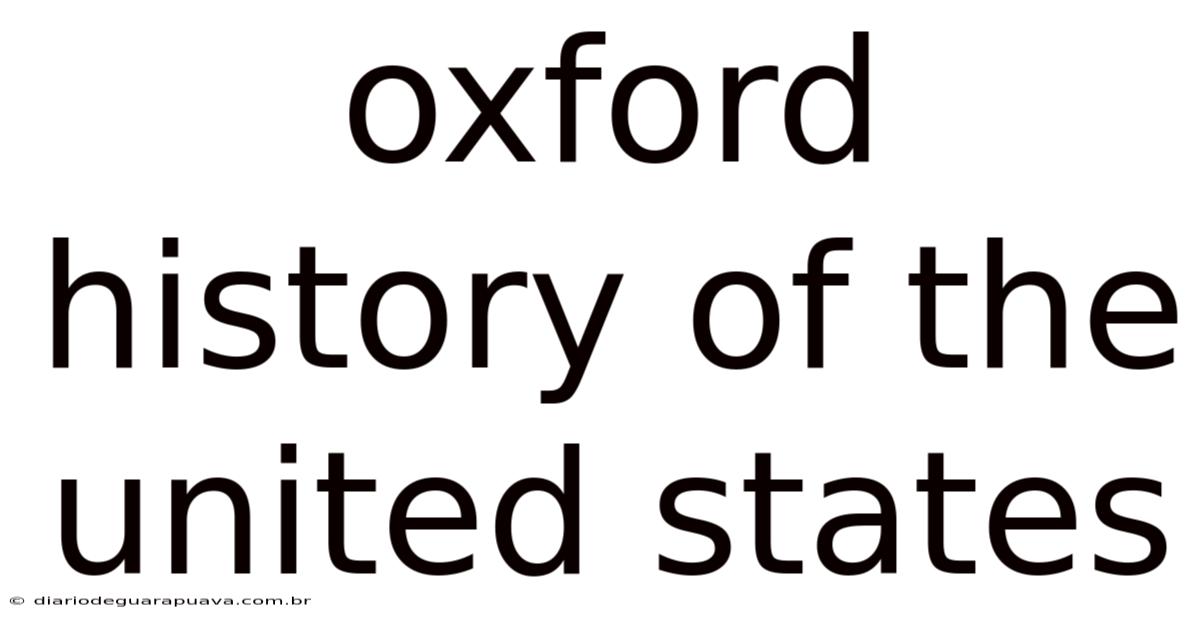Oxford History Of The United States