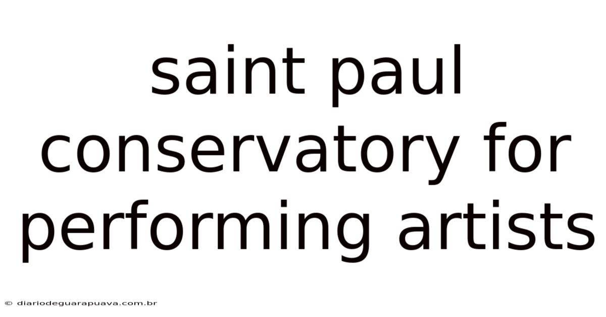 Saint Paul Conservatory For Performing Artists