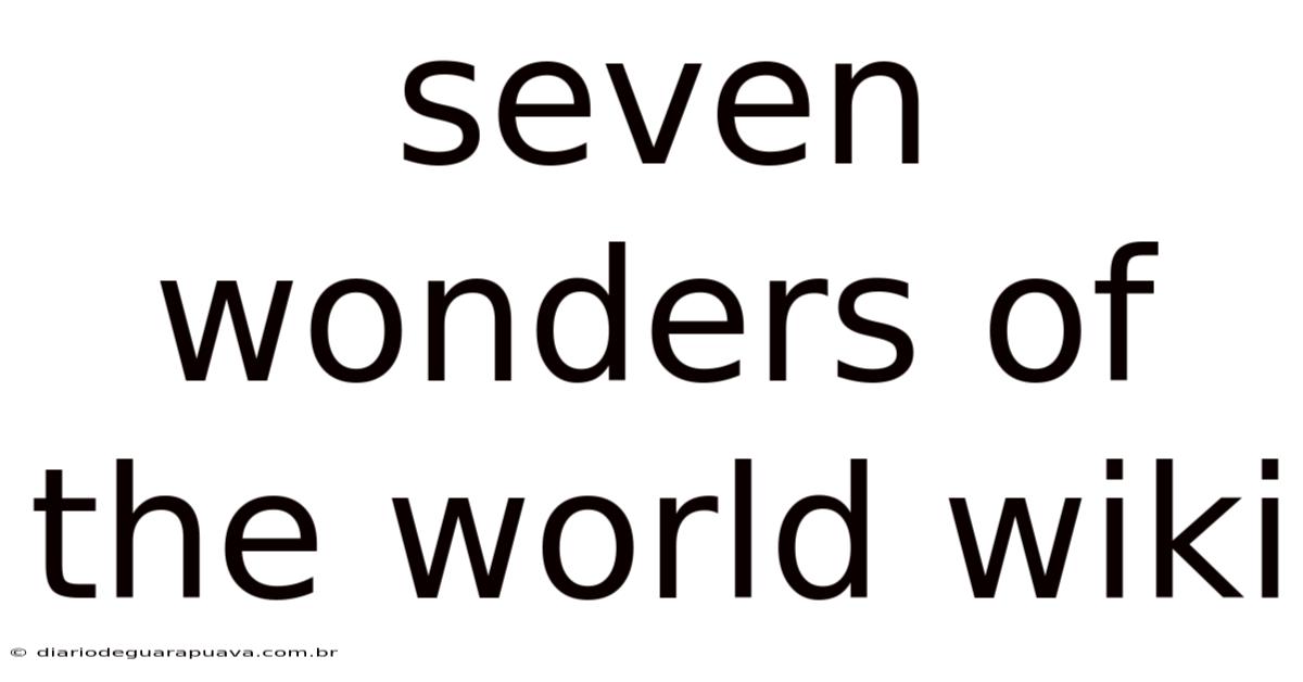 Seven Wonders Of The World Wiki