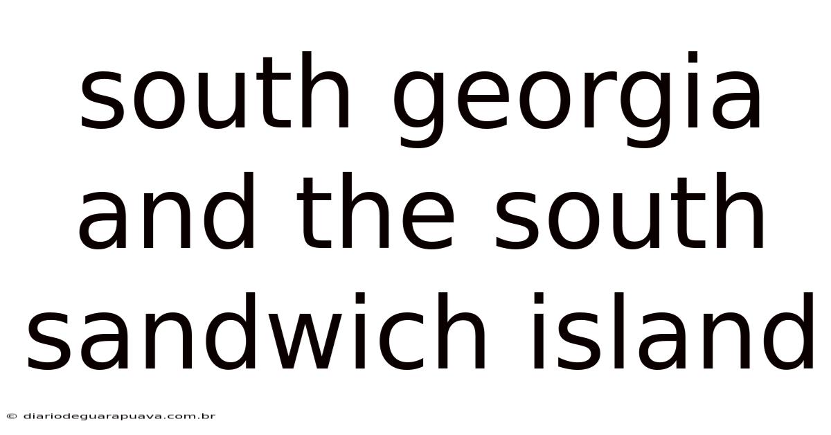South Georgia And The South Sandwich Island