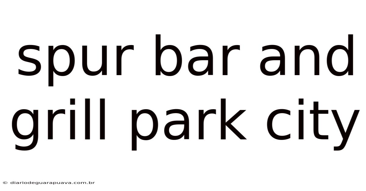 Spur Bar And Grill Park City