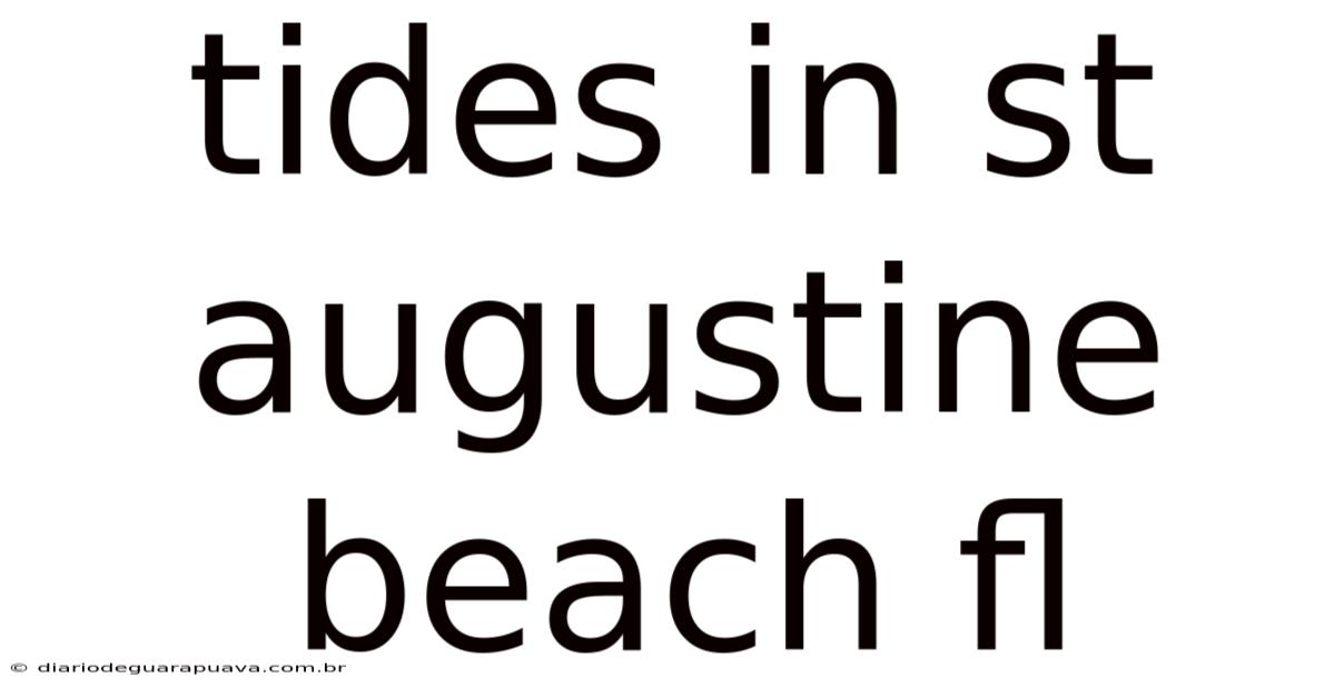 Tides In St Augustine Beach Fl
