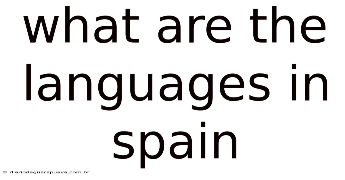 What Are The Languages In Spain