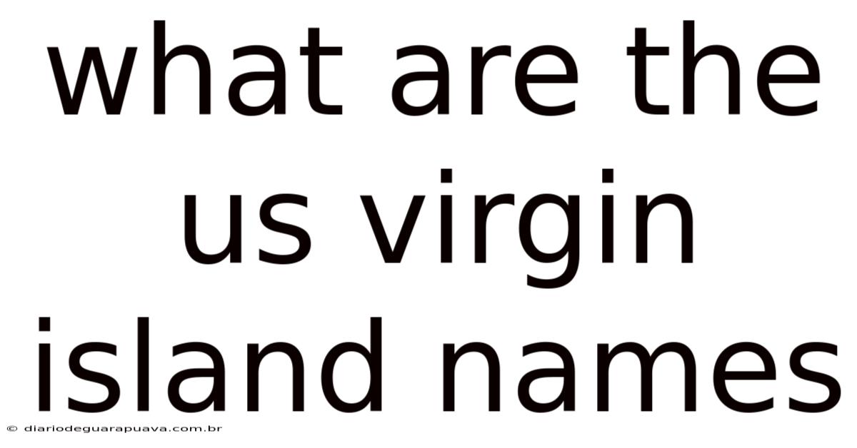 What Are The Us Virgin Island Names