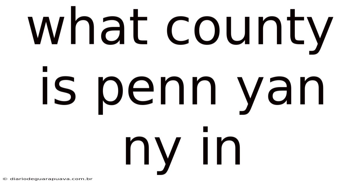 What County Is Penn Yan Ny In