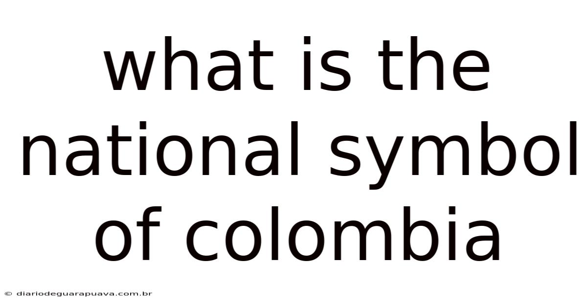What Is The National Symbol Of Colombia