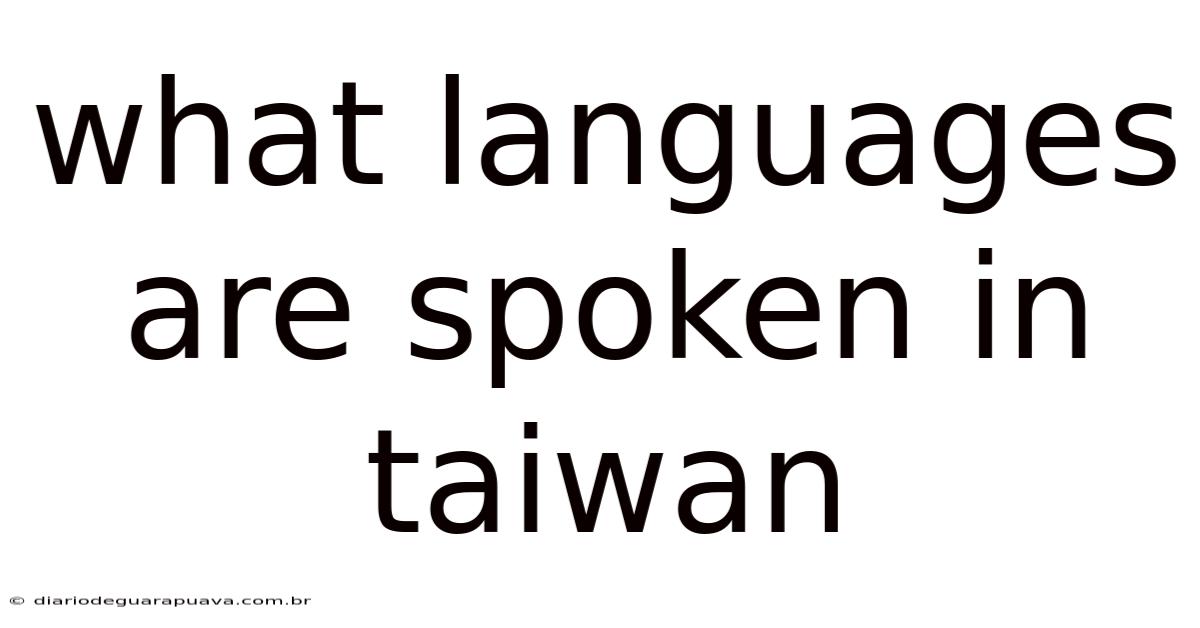 What Languages Are Spoken In Taiwan
