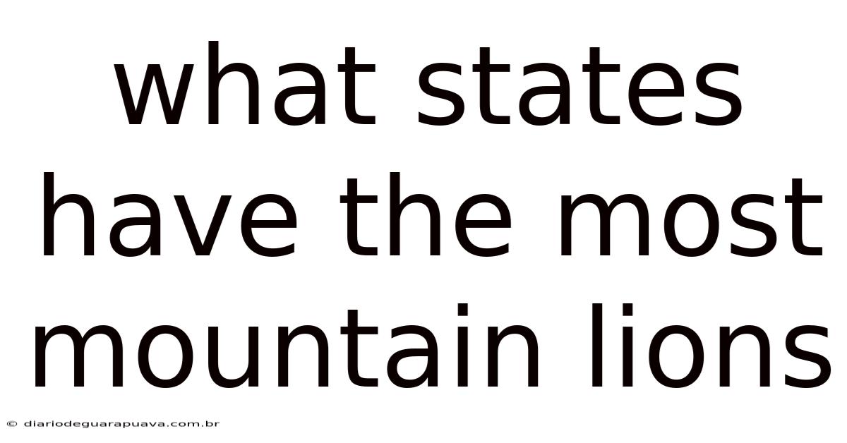What States Have The Most Mountain Lions